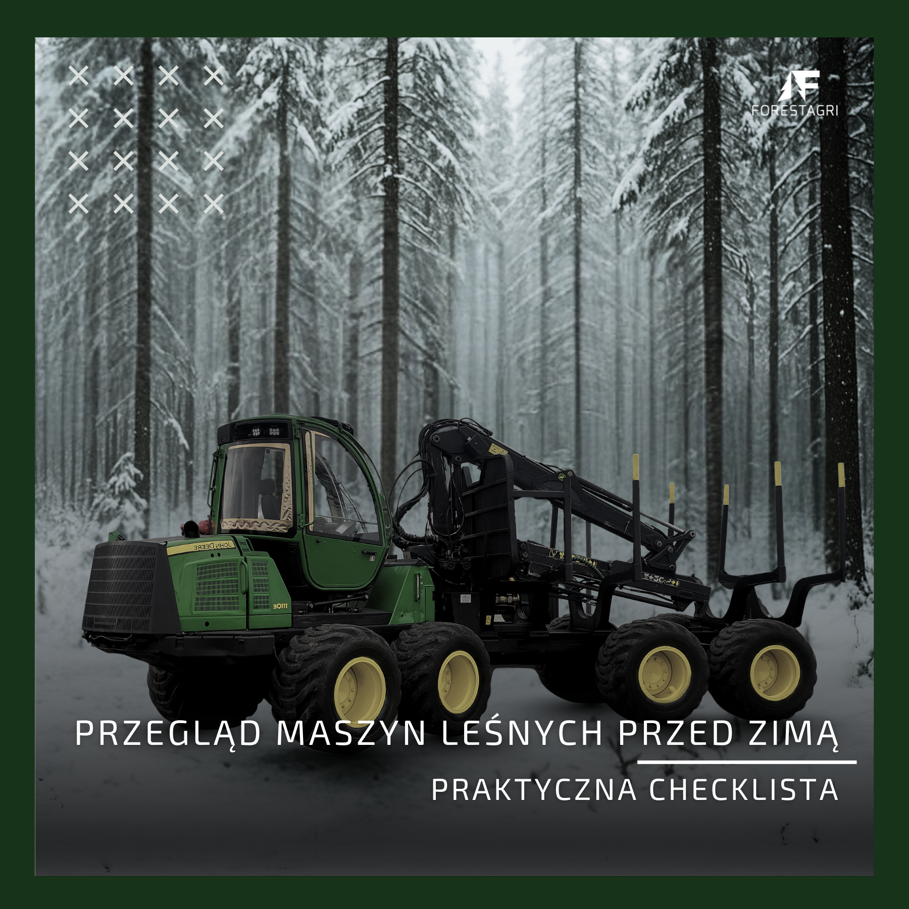 Przegląd maszyn leśnych przed zimą — praktyczna checklista